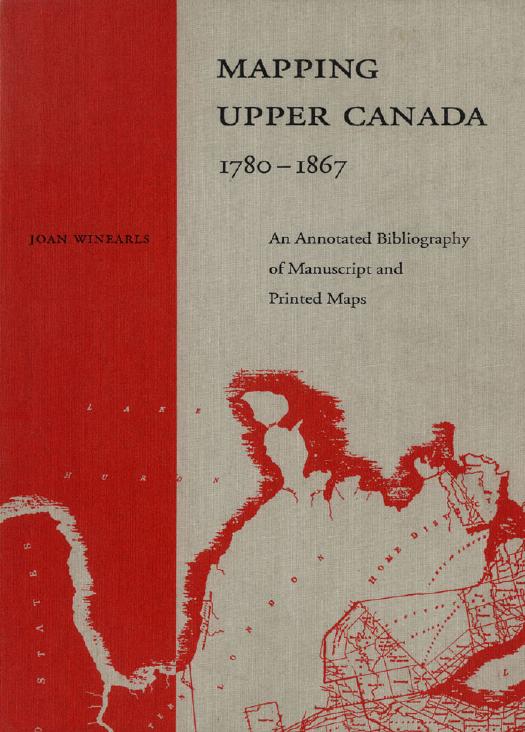 Mapping Upper Canada, 17801867 An Annotated Bibliography of